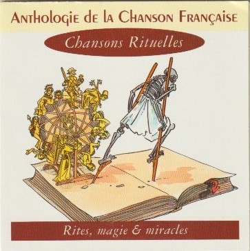 CD Anthologie de la Chanson Française Chansons Rituelles