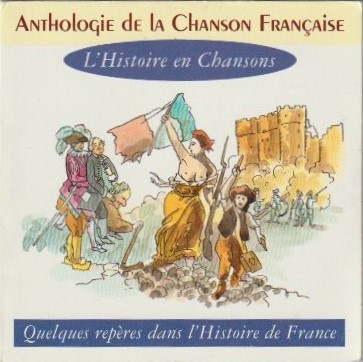 CD Anthologie de la Chanson Française : L'Histoire en Chansons