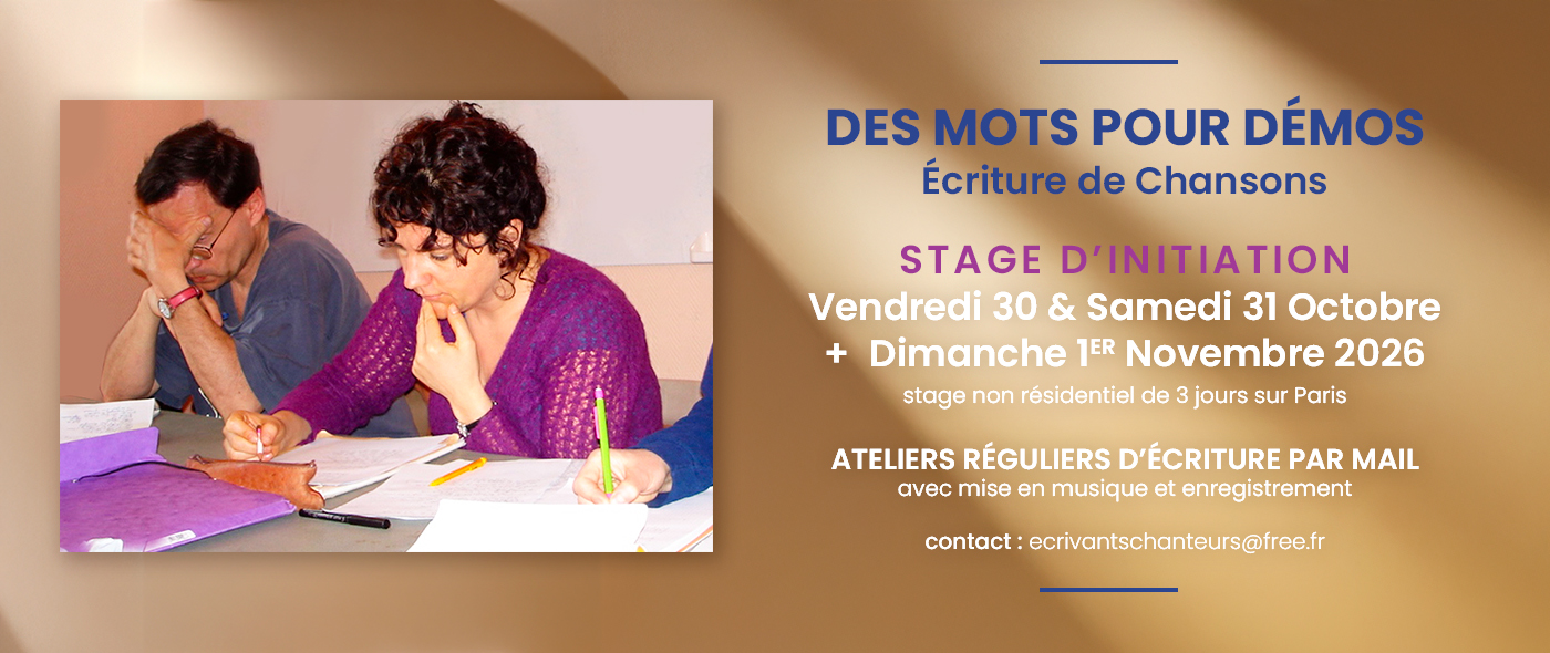 des mots pour démos - écriture de chansons - stage d’Initiation SAMEDI 19 AVRIL, dimanche 20 AVRIL ET LUNDI 21 AVRIL 2025